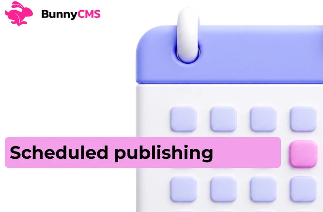 Batch Content Posting module for scheduled video publishing in BunnyCMS